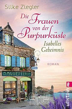 portada Die Frauen von der Purpurküste? Isabelles Geheimnis: Roman (Die Purpurküsten-Reihe, Band 1) (in German)