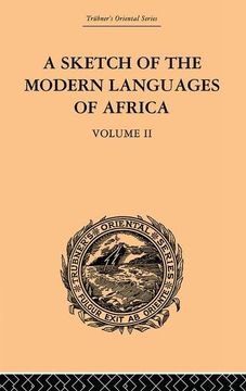 portada A Sketch of the Modern Languages of Africa: Volume II (en Inglés)