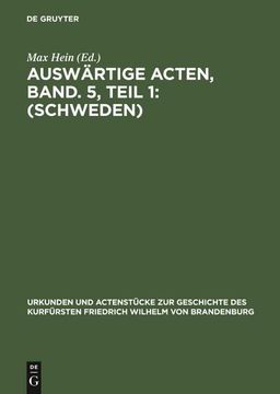 portada Auswärtige Acten, Band. 5, Teil 1: (Schweden) (in German)