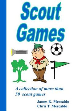 portada Scout Games: A collection of more than 50 scout games (en Inglés)