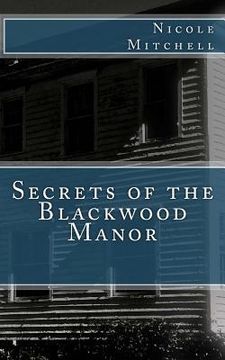 portada Secrets of the Blackwood Manor (en Inglés)