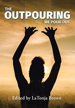 portada The Outpouring: We Pour Out