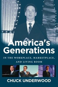 portada America's Generations: In The Workplace, Marketplace, And Living Room (2017)