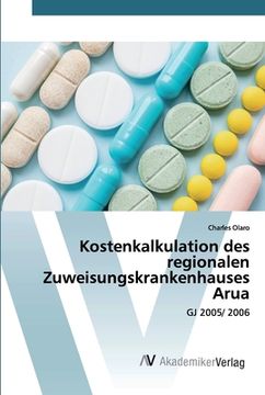 portada Kostenkalkulation des regionalen Zuweisungskrankenhauses Arua (in German)