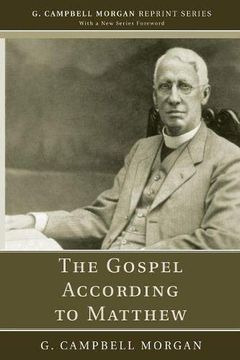 portada The Gospel According to Matthew (g. Campbell Morgan Reprint) (en Inglés)