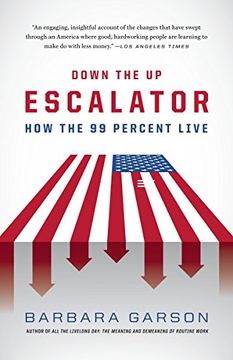 portada Down the up Escalator: How the 99 Percent Live 