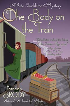 portada The Body on the Train: A Kate Shackleton Mystery: 11 (en Inglés)