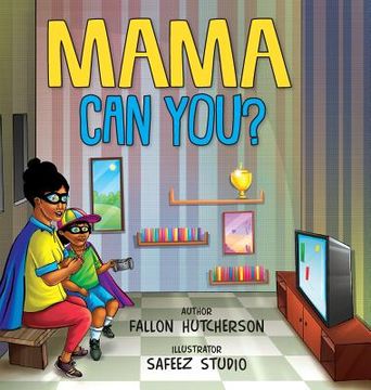 portada Mama Can You? (en Inglés)