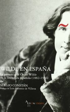 portada wilde en españa : la presencia de oscar wilde en la literatura española (1882-1936)