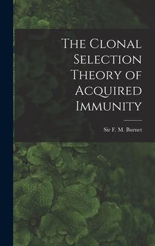 portada The Clonal Selection Theory of Acquired Immunity
