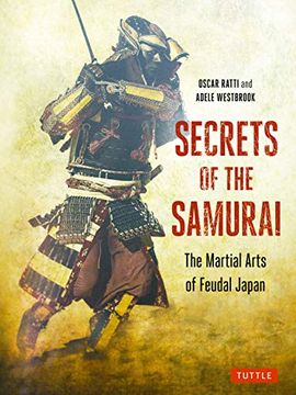portada Secrets of the Samurai: The Martial Arts of Feudal Japan (en Inglés)