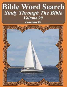 portada Bible Word Search Study Through The Bible: Volume 90 Proverbs #3 (en Inglés)