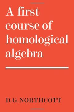 portada A First Course of Homological Algebra (en Inglés)