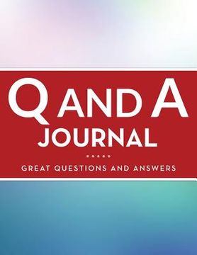 portada Q And A Journal (Great Questions And Answers) (en Inglés)