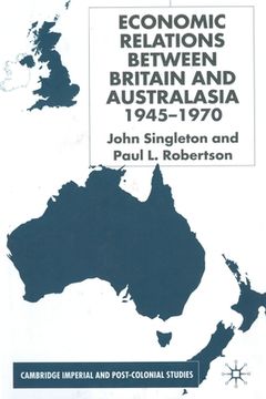 portada Economic Relations Between Britain and Australia from the 1940s-196 (en Inglés)