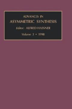 portada advances in asymmetric synthesis, volume 3