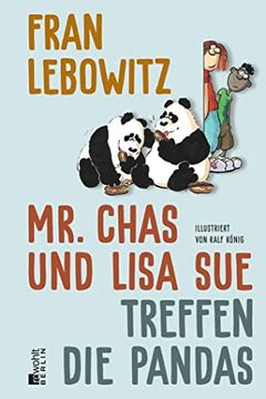 portada Mr. Chas und Lisa sue Treffen die Pandas: Illustriert von Ralf König (en Alemán)