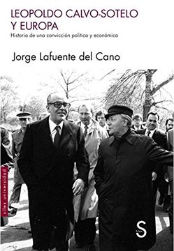 portada Leopoldo Calvo-Sotelo y Europa (Sílex Universidad)