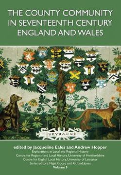 portada The County Community in Seventeenth Century England and Wales: Volume 5