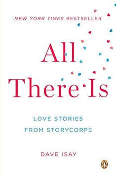 portada All There is: Love Stories From Storycorps 