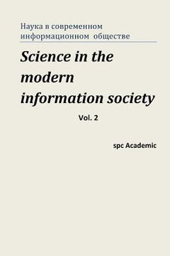 portada Science in the Modern Information Society.Vol.2: Proceedings of the Conference, Moscow 3-4.04.2013 (en Ruso)