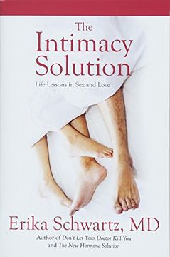 portada The Intimacy Solution: Life Lessons in sex and Love (en Inglés)