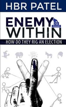 portada Enemy Within: How Do They Rig an Election (en Inglés)