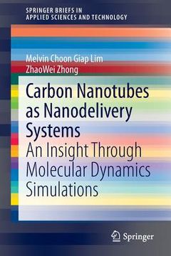 portada Carbon Nanotubes as Nanodelivery Systems: An Insight Through Molecular Dynamics Simulations (en Inglés)