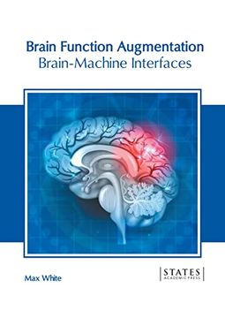 portada Brain Function Augmentation: Brain-Machine Interfaces (en Inglés)
