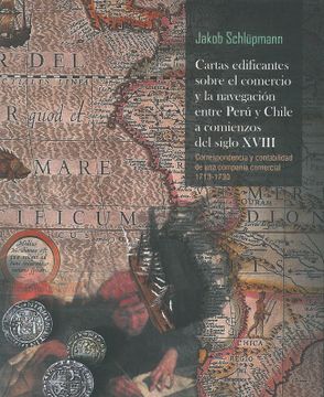 portada Cartas edificantes sobre el comercio y la navegación entre el Perú y Chile a inicios del siglo XVIII