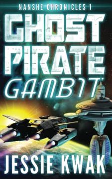 portada Ghost Pirate Gambit (Nanshe Chronicles) (en Inglés)