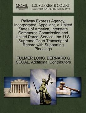 portada railway express agency, incorporated, appellant, v. united states of america, interstate commerce commission and united parcel service, inc. u.s. supr (en Inglés)