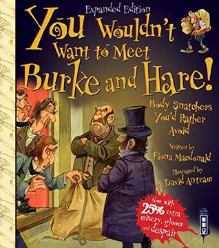 portada You Wouldn'T Want to Meet Burke and Hare! (You Wouldn'T Want to be) (en Inglés)