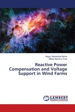 portada Reactive Power Compensation and Voltage Support in Wind Farms (en Inglés)