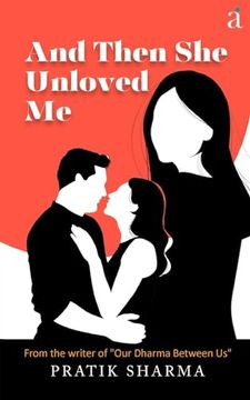 portada And Then she Unloved me (en Inglés)