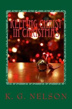 portada Keeping Christ In christmas (in English)