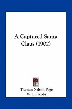 portada a captured santa claus (1902) (in English)