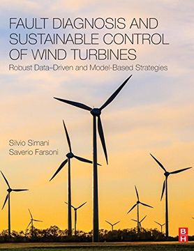 portada Fault Diagnosis and Sustainable Control of Wind Turbines: Robust Data-Driven and Model-Based Strategies (in English)