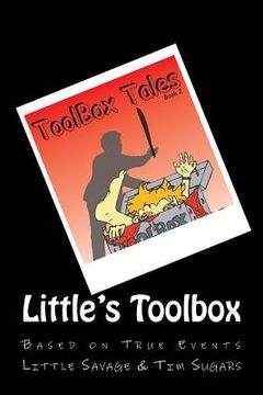 portada Little's Toolbox; Book Two: Toolbox Tale's (en Inglés)