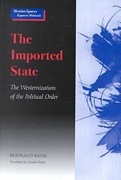 portada the imported state: the westernization of the political order