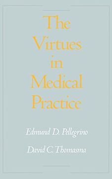 portada Virtues in Medical Practice (en Inglés)