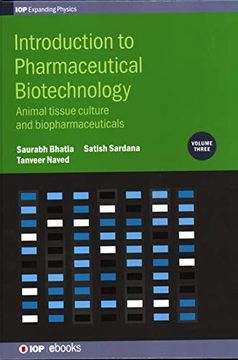 portada Introduction to Pharmaceutical Biotechnology, Volume 3: Animal Tissue Culture and Biopharmaceuticals (Iop Expanding Physics) (en Inglés)