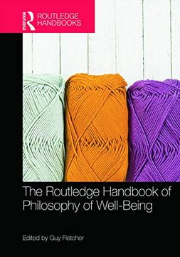 portada The Routledge Handbook of Philosophy of Well-Being (in English)