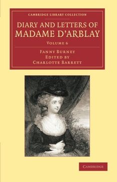 portada Diary and Letters of Madame D'arblay: Volume 6 (Cambridge Library Collection - Literary Studies) (en Inglés)