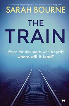 portada The Train: The Moving Psychological Novel Everyone is Talking About (en Inglés)