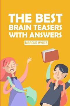 portada The Best Brain Teasers With Answers: Unlike Mosaic Puzzles (in English)
