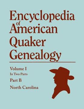 portada Encyclopedia of American Quaker Genealogy. Records and Minutes of the Thirty-Three Oldest Monthly Meetings, Which Belong, or Ever Belonged, to the Nor