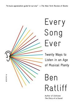 portada Every Song Ever: Twenty Ways to Listen in an Age of Musical Plenty