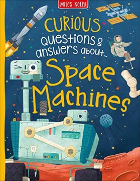 portada Curious Questions & Answers About Space Machines (en Inglés)