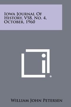 portada iowa journal of history, v58, no. 4, october, 1960 (en Inglés)
